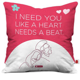 I need you like a heart needs a beat Valentines Day Gift